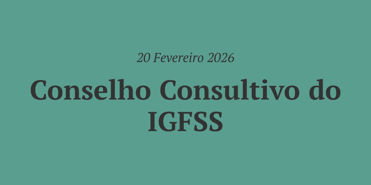 Conselho Consultivo do IGFSS