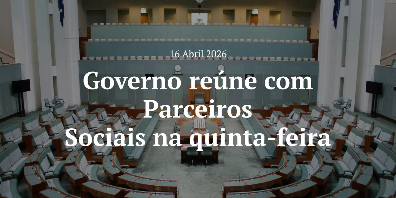 Governo reúne com Parceiros Sociais na quinta feira