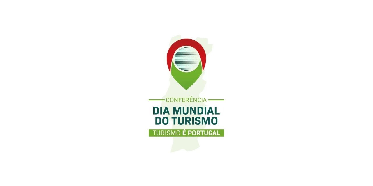 Programa da Conferência "Dia Mundial do Turismo - Turismo é Portugal" Já Disponível