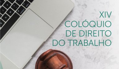 XIV Colóquio de Direito do Trabalho